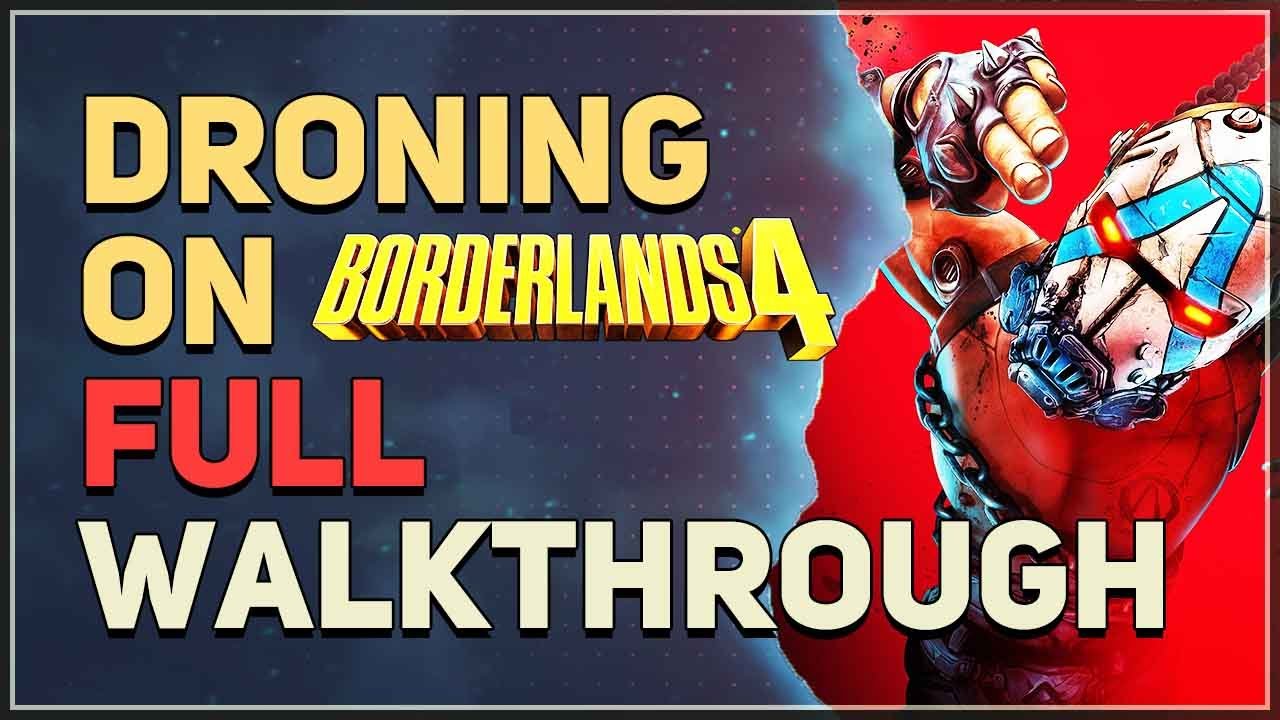 Borderlands 4 Droning On Mission Guide